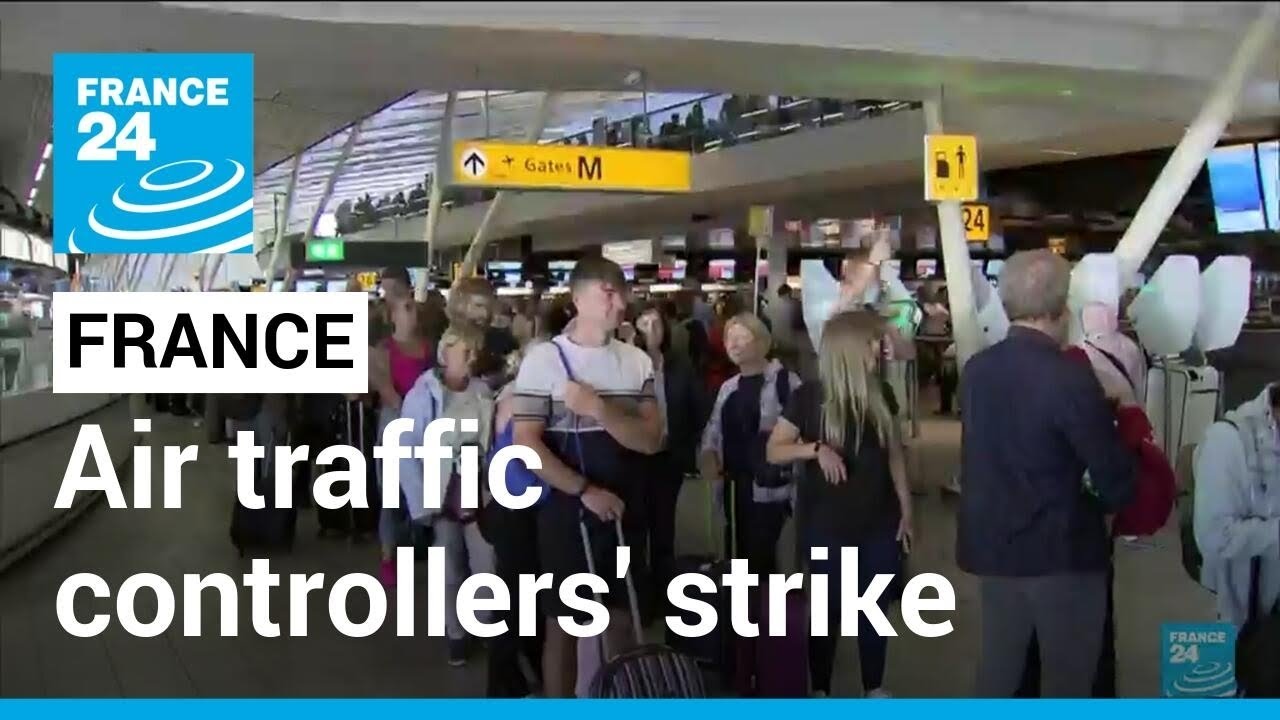 French air traffic controllers’ strike disrupts travel throughout Europe • FRANCE 24 English