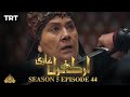 Ertugrul Ghazi Urdu  Episode 44 Season 5