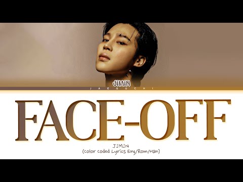 JIMIN Face-off Lyrics (Color Coded Lyrics)