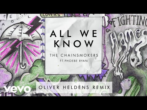 The Chainsmokers - All We Know (Oliver Heldens Remix Audio) ft. Phoebe Ryan - UCRzzwLpLiUNIs6YOPe33eMg
