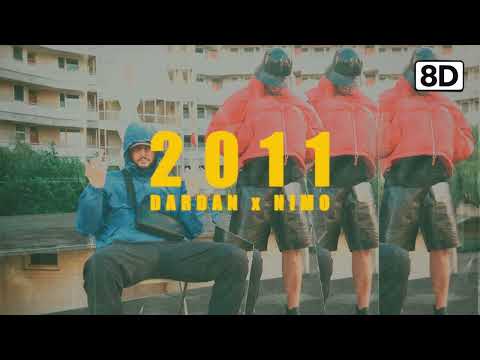 DARDAN x NIMO – 2011 | 8D DEUTSCHRAP