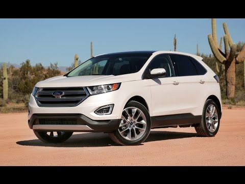 2015 Ford Edge Review First Drive - UCV1nIfOSlGhELGvQkr8SUGQ