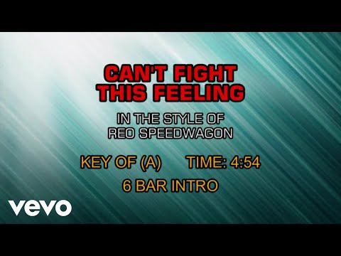 REO Speedwagon - Can't Fight This Feeling (Karaoke) - UCQHthJbbEt6osR39NsST13g