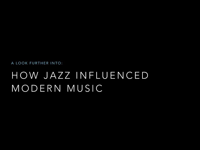 How Modern Jazz is Influencing Music Today