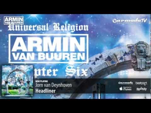 Jorn van Deynhoven - Headliner (From: Universal Religion Chapter 6 - Mixed by Armin van Buuren) - UCGZXYc32ri4D0gSLPf2pZXQ