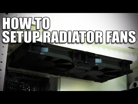 Push, Pull and Push / Pull setups for Radiators | How to setup your fans - UCkWQ0gDrqOCarmUKmppD7GQ