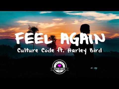 Culture Code - Feel Again (feat. Harley Bird) - UCwIgPuUJXuf2nY-nKsEvLOg