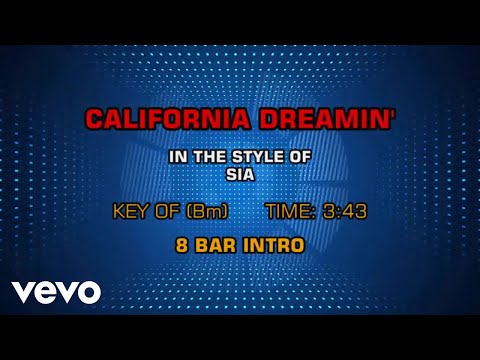 Sia - California Dreamin' (Karaoke) - UCQHthJbbEt6osR39NsST13g