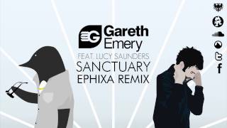 Gareth Emery feat. Lucy Saunders - Sanctuary (Ephixa Remix) [Garuda]