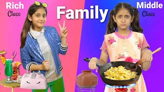 FAMILY - Middle Class vs High Class | MyMissAnand