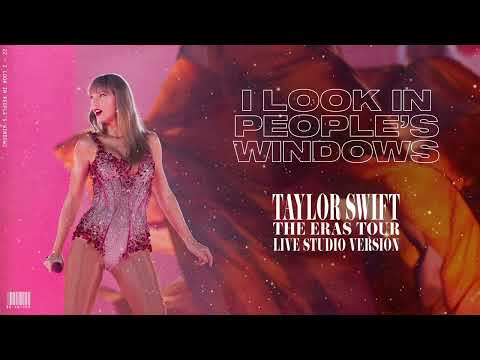 Taylor Swift - I Look In People's Windows (Live Studio Version)