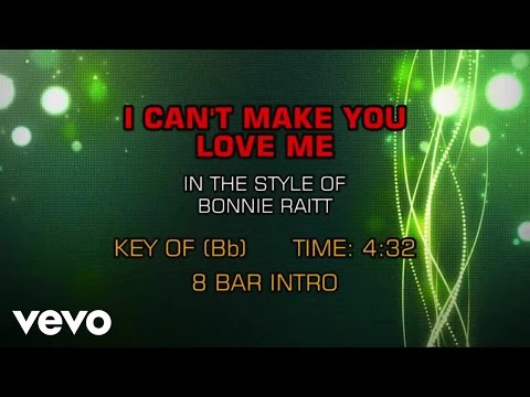 Bonnie Raitt - I Can't Make You Love Me (Karaoke) - UCQHthJbbEt6osR39NsST13g