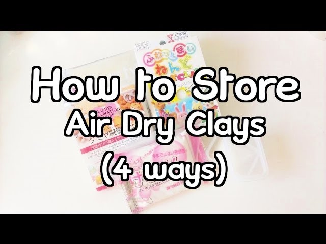 How to Preserve Air Dry Clay