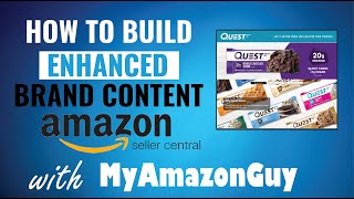 Amazon - How to Build Enhanced Content using Brand Registry on Amazon