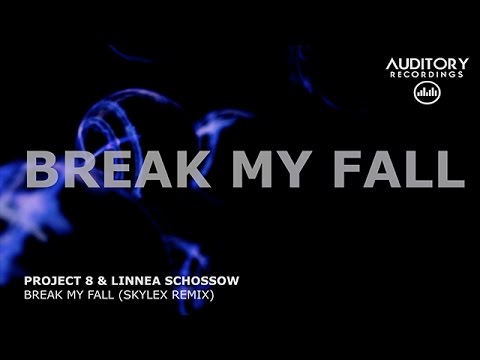 Project 8 & Linnea Schossow - Break My Fall (Skylex Remix) - UCvYuEpgW5JEUuAy4sNzdDFQ