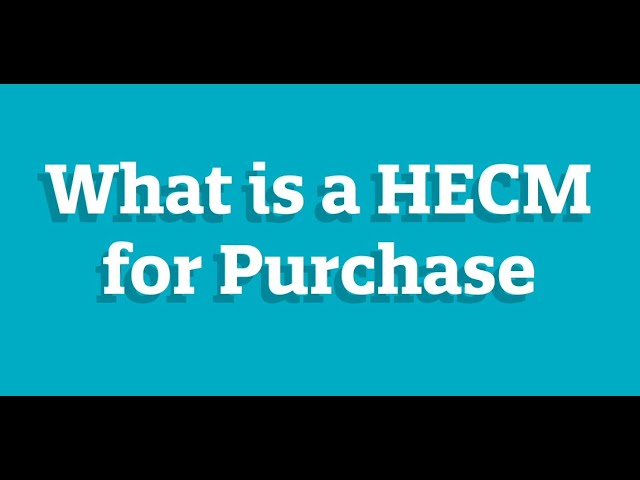 What is an HECM Loan?