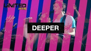 Deeper - Hillsong UNITED - Look To You