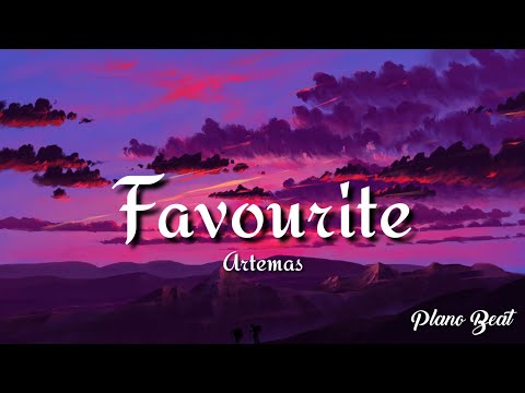 Artemas -  Favourite (Lyrics)