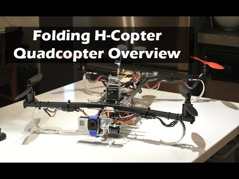 DIY Folding Quadcopter (HCopter) Overview - UCAn_HKnYFSombNl-Y-LjwyA