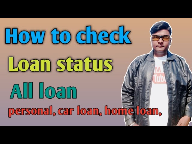 How to Check Your Loan Status