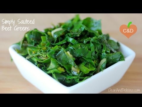 Simply Sauteed Beet Greens - Clean & Delicious® - UCj0V0aG4LcdHmdPJ7aTtSCQ