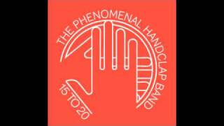 The Phenomenal Handclap Band - 15to20 (Glimmers Rmx - edit)