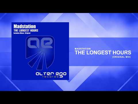 Madstation - The Longest Hours [Trance] - UCN3l15leXgrexw8Q4KZBFBw