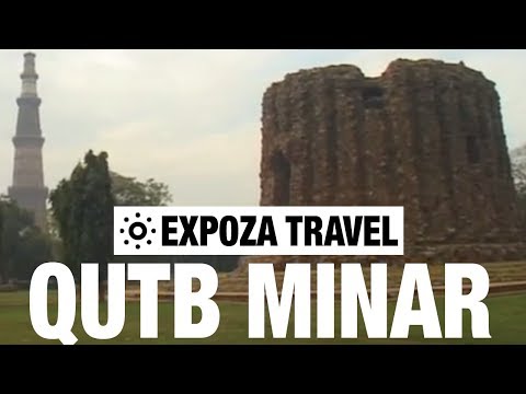 Qutb Minar (India) Vacation Travel Video Guide - UC3o_gaqvLoPSRVMc2GmkDrg