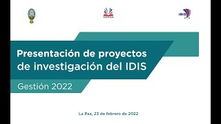 Presentación de proyectos de investigación del IDIS