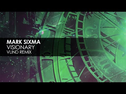 Mark Sixma - Visionary (Vlind Remix) - UCvYuEpgW5JEUuAy4sNzdDFQ