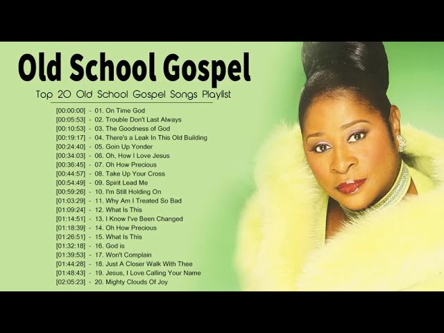 The Best of Old School Gospel Music