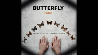 Pane - Butterfly (official audio)