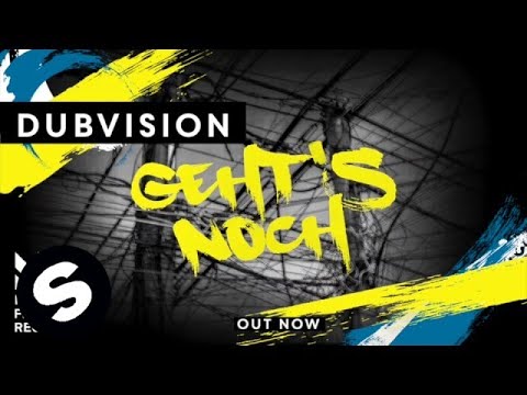 DubVision - Geht's Noch - UCpDJl2EmP7Oh90Vylx0dZtA