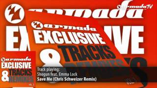 Shogun feat. Emma Lock - Save Me (Chris Schweizer Remix)