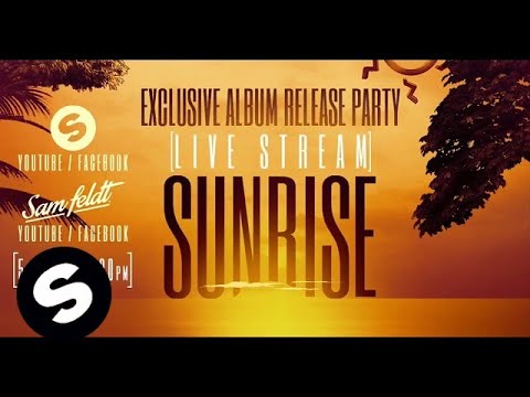 Sam Feldt - Sunrise album release party Amsterdam - UCpDJl2EmP7Oh90Vylx0dZtA