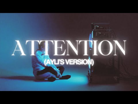 Joji - ATTENTION (Ayli's Version)