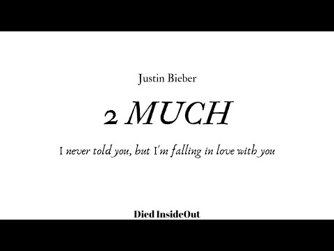 Justin Bieber - 2 Much (6 MINUTES EXTENDED)