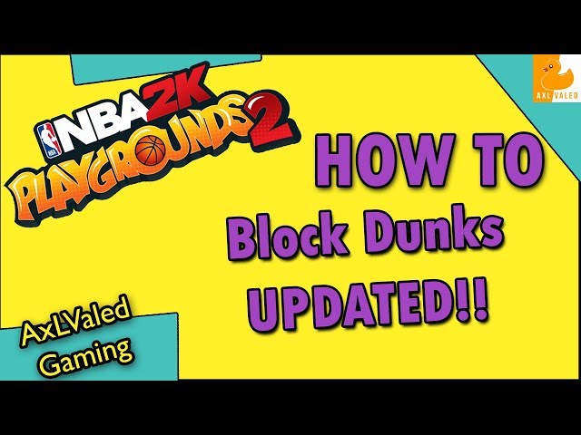 How to Block Dunks in NBA Playgrounds 2?