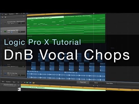 Logic Pro X - DnB Vocal Chops Tutorial - UCInIn8BA0-yKk6NlVaSduIg