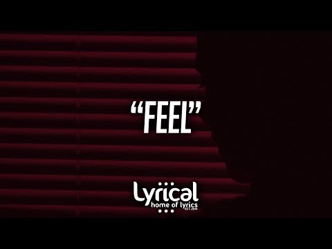 Phora - Feel (Lyrics) - UCnQ9vhG-1cBieeqnyuZO-eQ