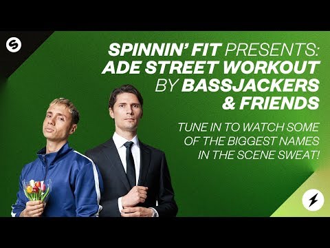 Spinnin’ Fit Presents: ADE Street Workout by Bassjackers & Friends - UCpDJl2EmP7Oh90Vylx0dZtA