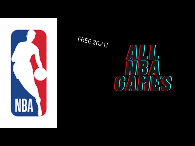 How to Get Access to All NBA Games