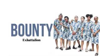 BOUNTY - EX BATTALION lyric video