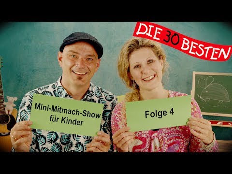 Die Mini-Mitmach-Show für Kinder Folge 04 || Kinderlieder zum Mitsingen und Bewegen