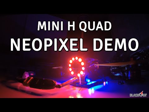 Neopixel Demo // Blackout Mini H Quad // MN1806 // Naze32 - UCkous_8XKjZkKiK5Qe13BXw