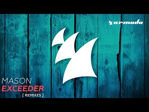 Mason - Exceeder (Kill The Buzz Remix) - UCGZXYc32ri4D0gSLPf2pZXQ