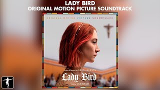Lady Bird - Jon Brion - Soundtrack Preview (Official Video)