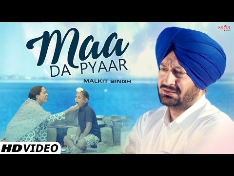 Maa Da Pyaar Lyrics - Malkit Singh