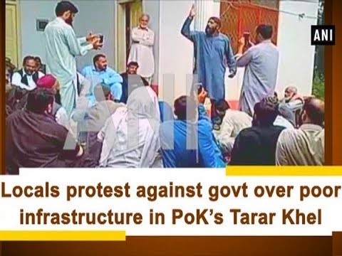 WATCH Locals PROTEST against GOVT over POOR INFRASTRUCTURE in Pakistan Occupied Kashmir(POK) ’s TARAR KHEL #India #Pakistan #Controversy 