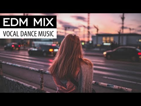 EDM MIX 2018 - Electro Dance & Progressive House Vocal Music - UCAHlZTSgcwNNpf8LV3E6kDQ